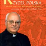 Przemilczane kompendium wiedzy o żydach i judaizmie ks prof. Chrostowskiego