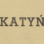 Płyta „Katyń 1940 – Let the graves sing”