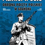 Komiks o obronie Poczty Polskiej w Gdańsku 1939