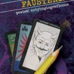 Fausteria – nowa powieść katolicka