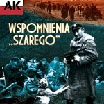 Antoni Heda Szary – bohater walk z nazistami i komunistami