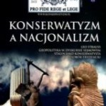 „Pro Fide Rege et Lege” nr 2/2012: Konserwatyzm a nacjonalizm
