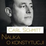 Carl Schmitt – Nauka o konstytucji