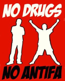 No Drugs,No Antifa