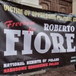 Polscy nacjonaliści pod ambasadą Włoch: Uwolnić Roberto Fiore i innych opozycjonistów!